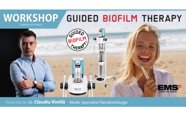 Guided Biofilm Therapy: Prezentarea integralÄƒ a noului protocol de tratament GBT